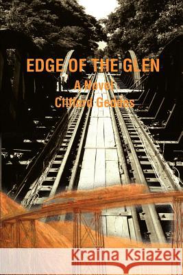 Edge of the Glen Clifford Geddes 9780595236213