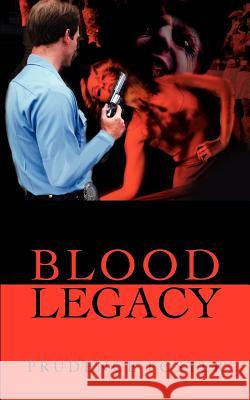 Blood Legacy Prudence Foster 9780595237203 Mystery Writers of America Presents