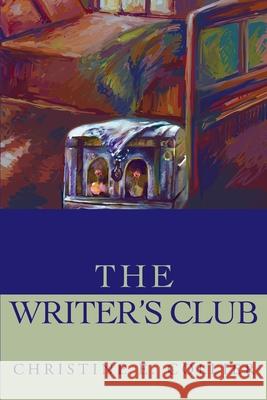 The Writer's Club Christine E. Collier 9780595243358 Mystery and Suspense Press