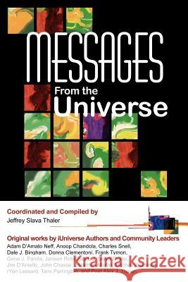 Messages From the Universe Reachapex Inc 9780595244461 Authors Choice Press