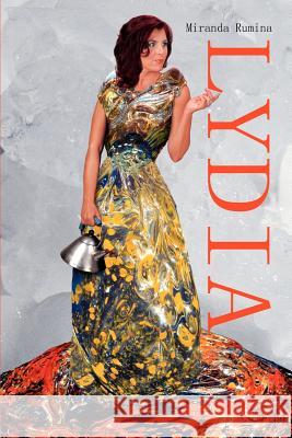 Lydia Miranda Rumina 9780595245147 Writers Club Press