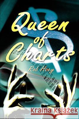 Queen of Charts Rob Hoey 9780595249947