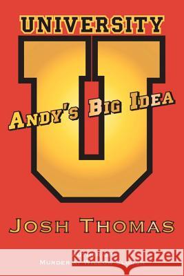 Andy's Big Idea Josh Thomas 9780595262533 Writers Club Press