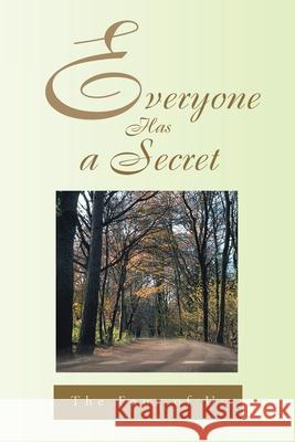 Everyone Has a Secret The Four O 9780595263400 Writers Club Press