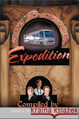 The Bristol Expedition Valerie C. Orona Sr. Albert F. Orona 9780595264759