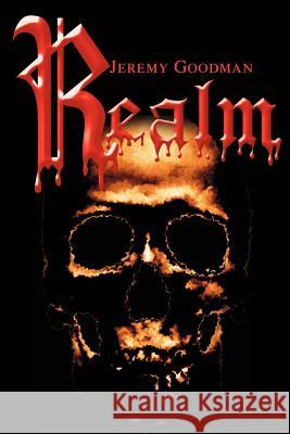 Realm Jeremy B. Goodman 9780595265763 Writers Club Press