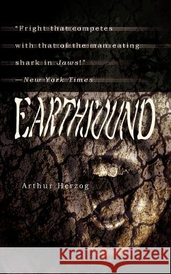 Earthsound Arthur, Jr. Herzog 9780595270736 Authors Choice Press