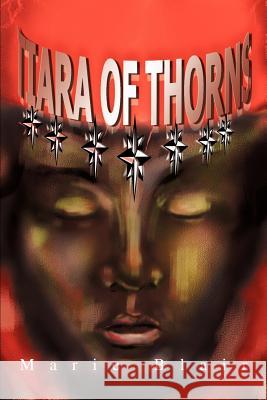 Tiara of Thorns Marie D. Blair 9780595271788