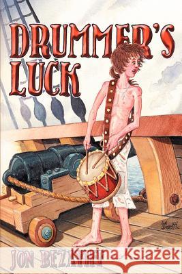 Drummer's Luck Jon Bezayiff 9780595272280 Backinprint.com