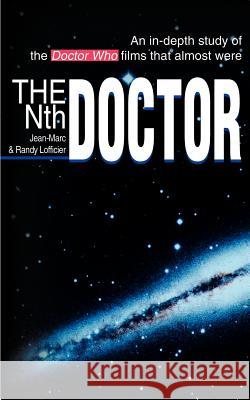 The Nth Doctor Jean-Marc Lofficier Randy Lofficier 9780595276196 Writers Advantage