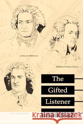 The Gifted Listener Michael A. Sardo 9780595282340