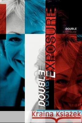 Double Exposure Marian Castleman Skedgell 9780595289332