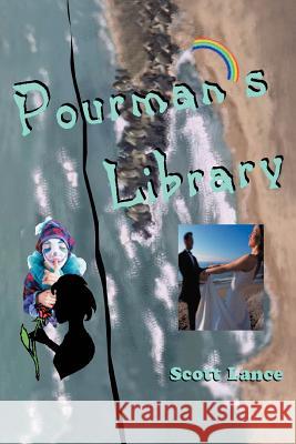 Pourman's Library Scott Lance 9780595301485