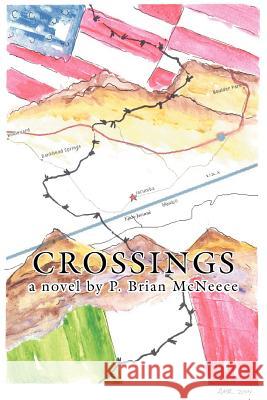 Crossings P. Brian McNeece 9780595312108