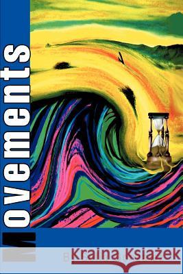 Movements Sofia Gonzalez 9780595312566 iUniverse