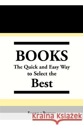 Books: The Quick and Easy Way to Select the Best Prostano, Emanuel T. 9780595318810 iUniverse