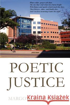 Poetic Justice Margot Vesel Rising 9780595327348