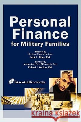 Personal Finance for Military Families: Pioneer Services Foundation Presents Pioneer Service Inc 9780595331116 iUniverse