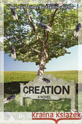 Creation Robbie Woliver 9780595332977