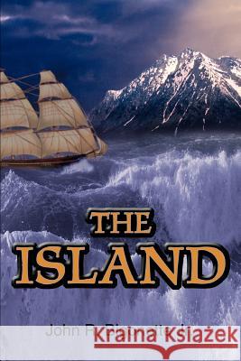 The Island John R., Jr. Bigonette 9780595333684 iUniverse