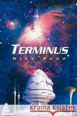 Terminus Mike Read 9780595342747 iUniverse