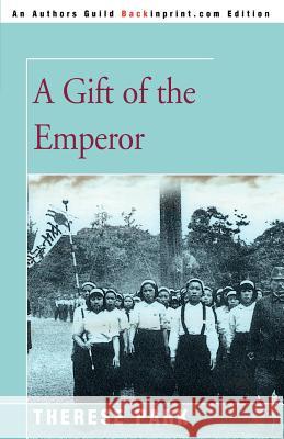 A Gift of the Emperor Therese S. Park 9780595350056