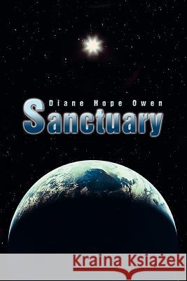 Sanctuary Diane Hope Owen 9780595354979 iUniverse