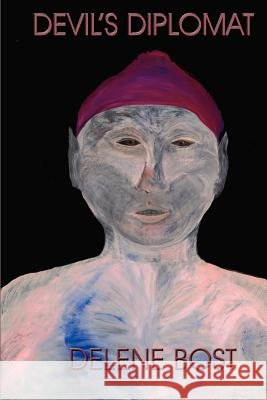 Devil's Diplomat Delene Bost 9780595358496