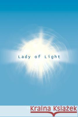 Lady of Light Carolyn Fitzsimmons 9780595364657