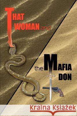 That Woman and the Mafia Don Marie Menna Pagliaro 9780595372126