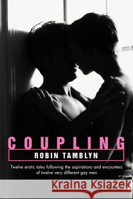 Coupling Robin Tamblyn 9780595373383 iUniverse