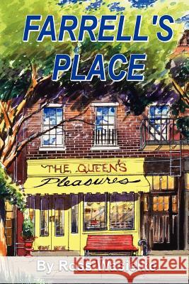 Farrell's Place: The Queen's Pleasures Wasielke, Ross 9780595374021 iUniverse