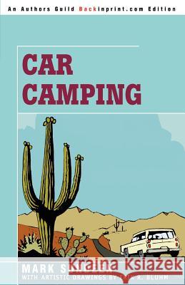 Car Camping Mark Sundeen 9780595378258