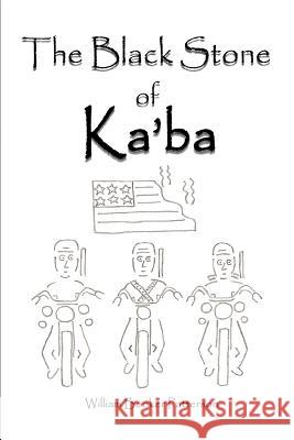 The Black Stone of Ka'ba William Booker Patterson 9780595380459 iUniverse