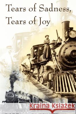 Tears of Sadness, Tears of Joy Rhonda S. Harrell 9780595381210 iUniverse
