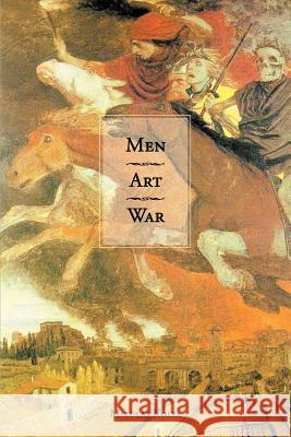 Men Art War Mikulas Kolya 9780595382163 iUniverse