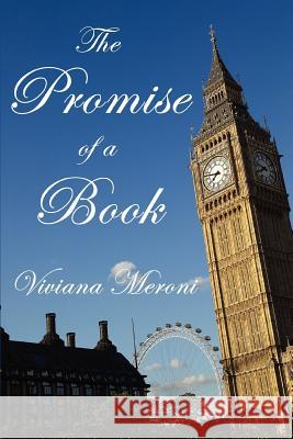The Promise of a Book Viviana Meroni 9780595388707 iUniverse