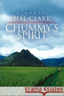 Chummy's Spirit Hal Clark 9780595392353