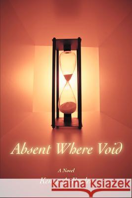 Absent Where Void Kenya A. Fowler 9780595398218 iUniverse