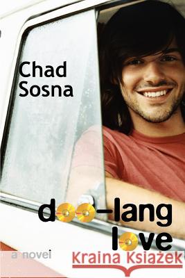 Doo-Lang Love Chad Sosna 9780595398690 iUniverse