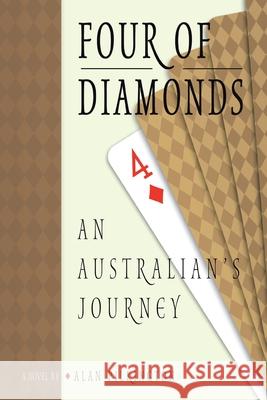 Four of Diamonds: An Australian Journey Pilkington, Alan 9780595399048