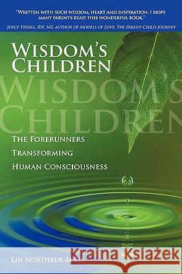 Wisdom's Children Lin Northrup 9780595414901 iUniverse