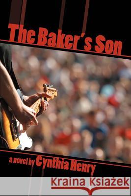 The Baker's Son Cynthia Henry 9780595415915