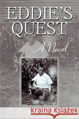 Eddie's Quest Dan Hoffman 9780595416523 iUniverse