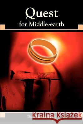 Quest for Middle-Earth Dirk Vande 9780595440931 iUniverse