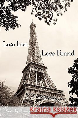 Love Lost, Love Found: Two Short Stories: Searching for the Light and Promises, Promises Rushin, Beverly 9780595442119