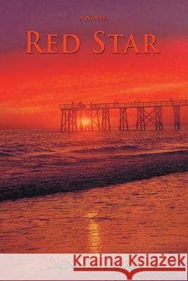 Red Star Dennis Ford 9780595443260 iUniverse