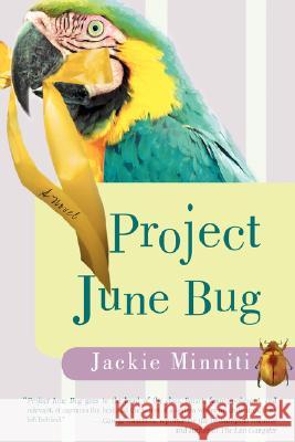 Project June Bug Jackie Minniti 9780595455287