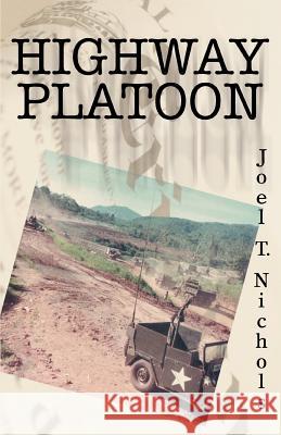 Highway Platoon Joel T. Nichols 9780595464692