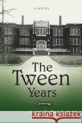 The Tween Years John Mcpeek 9780595471850 IUNIVERSE.COM